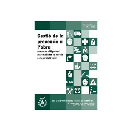 Gestió de la prevenció a l’obra: conceptes, obligacions i responsabilitat en matèria de Seguretat i Salut