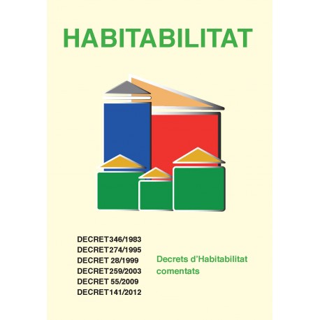 Habitabilitat: Decrets d'Habitabilitat comentats