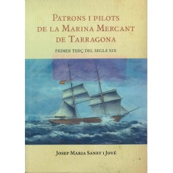 Patrons i Pilots de la Marina Mercant de Tarragona (primer terç del segle XIX)