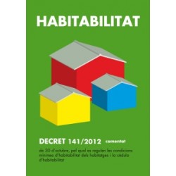 Decret 141/2012, sobre les condicions d'habitabilitat dels habitatges i de la cèdula d'habitabilitat